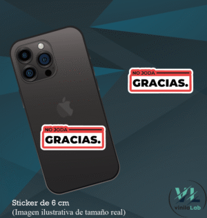 No jodas, gracias